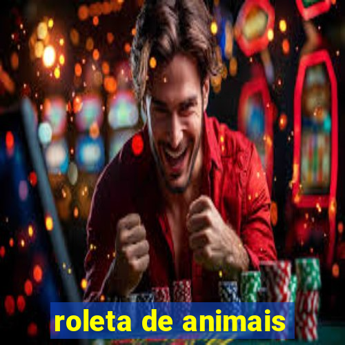 roleta de animais